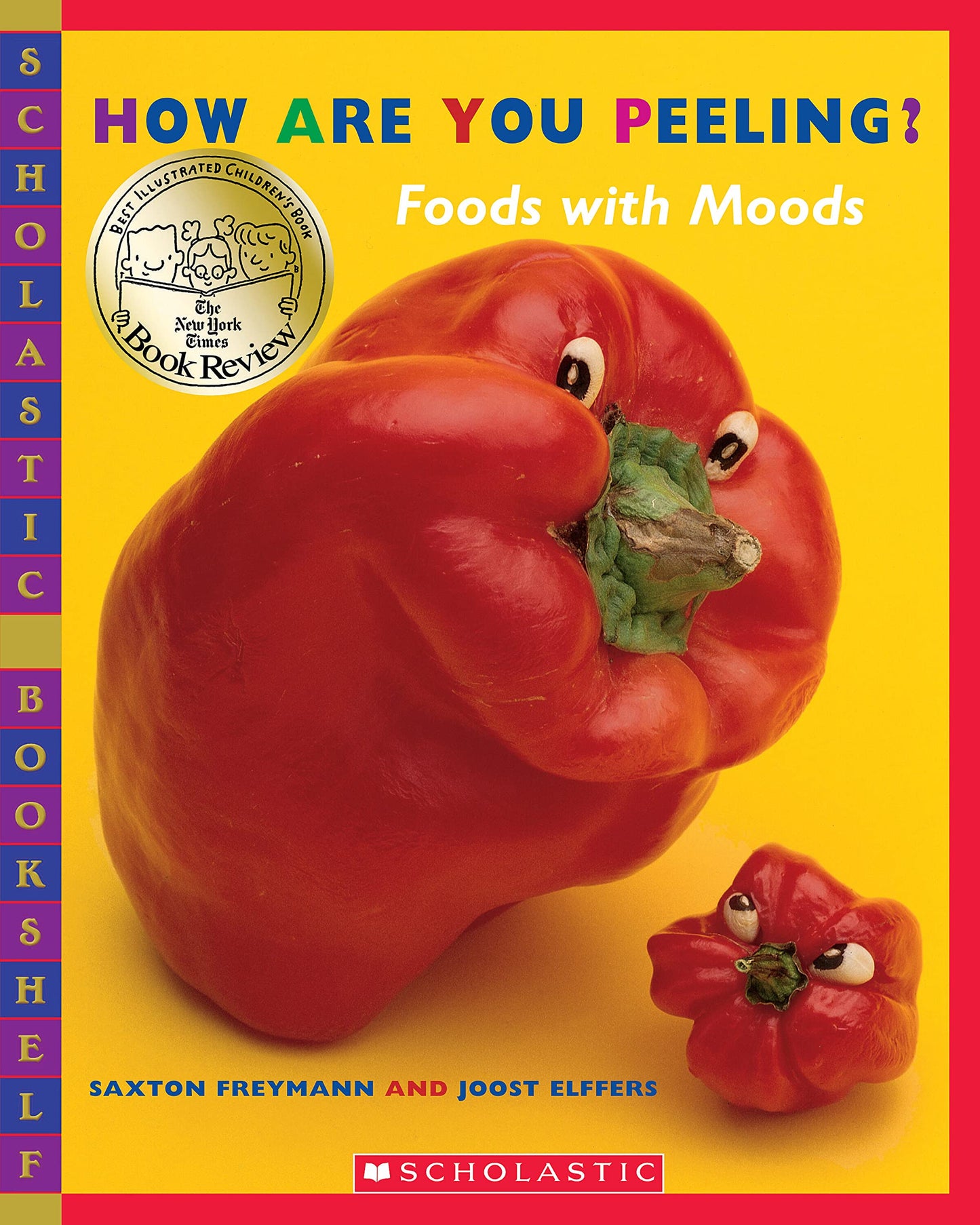 How Are You Peeling? (Scholastic Bookshelf) - 5338