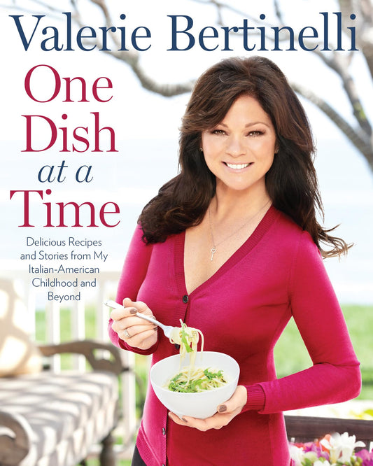 One Dish at a Time: Delicious Recipes and Stories from My Italian-American Childhood and Beyond - 3872