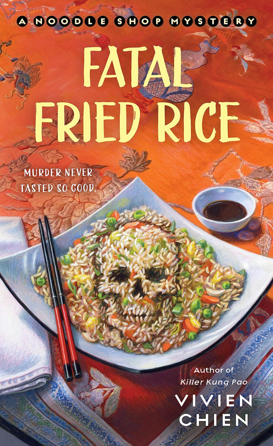 Fatal Fried Rice: A Noodle Shop Mystery (A Noodle Shop Mystery, 7) - 687