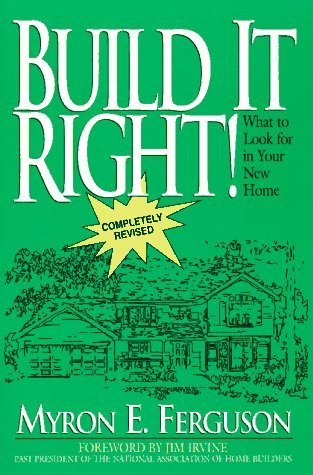 Build It Right! What to Look for in Your New Home - 6285