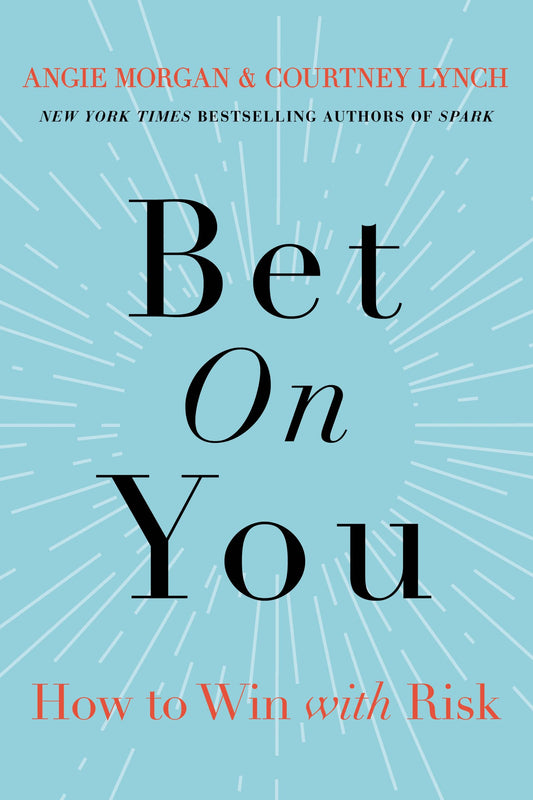 Bet on You: How to Win with Risk - 6889