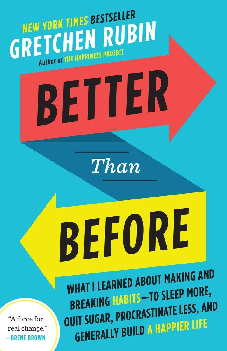 BETTER THAN BEFORE: WHAT I LEARN