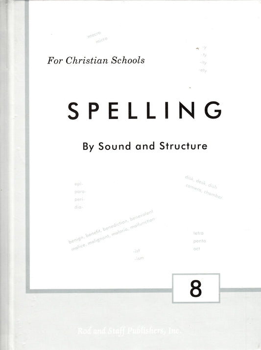 Spelling By Sound and Structure Grade 8 Student Text - 1693