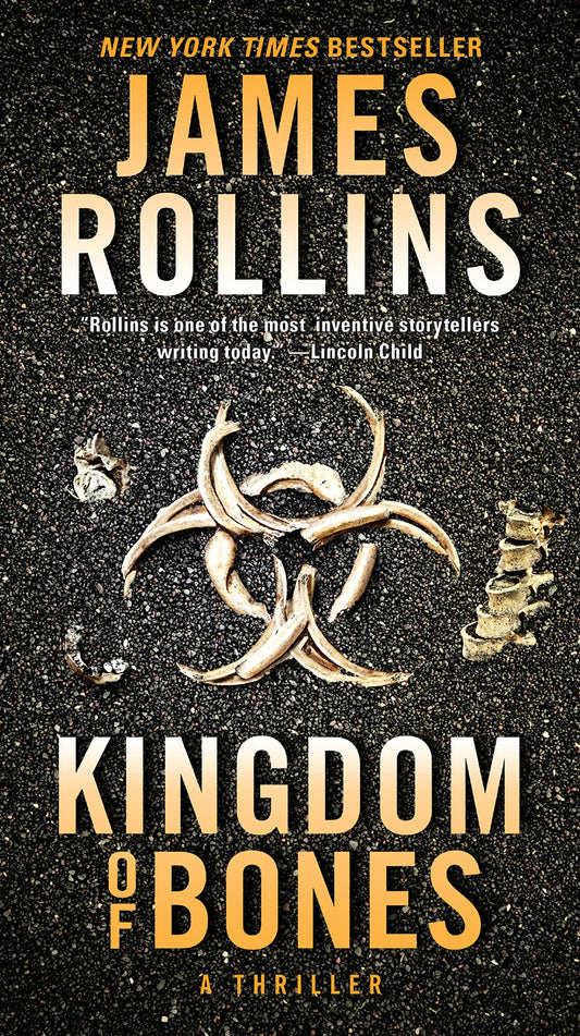 Kingdom of Bones: A Sigma Force Novel (Sigma Force, 16) - 9860