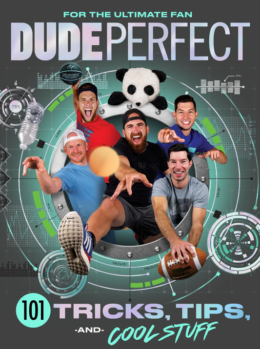 Dude Perfect 101 Tricks, Tips, and Cool Stuff - 8910
