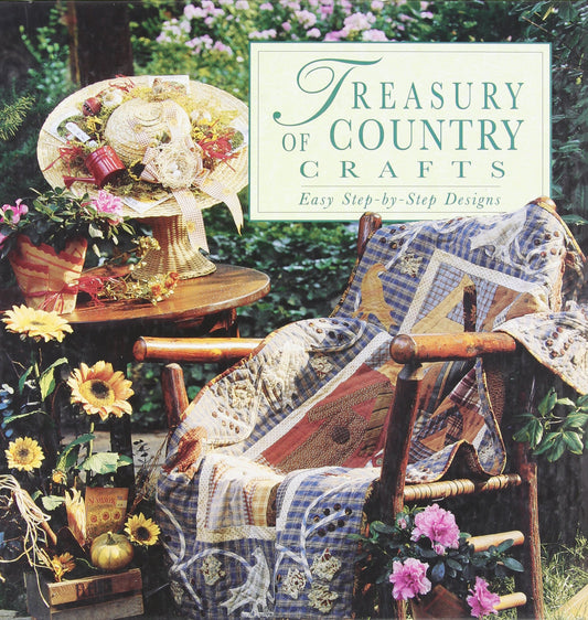 Treasury of Country Crafts - Easy Step-by-Step Designs - 9945
