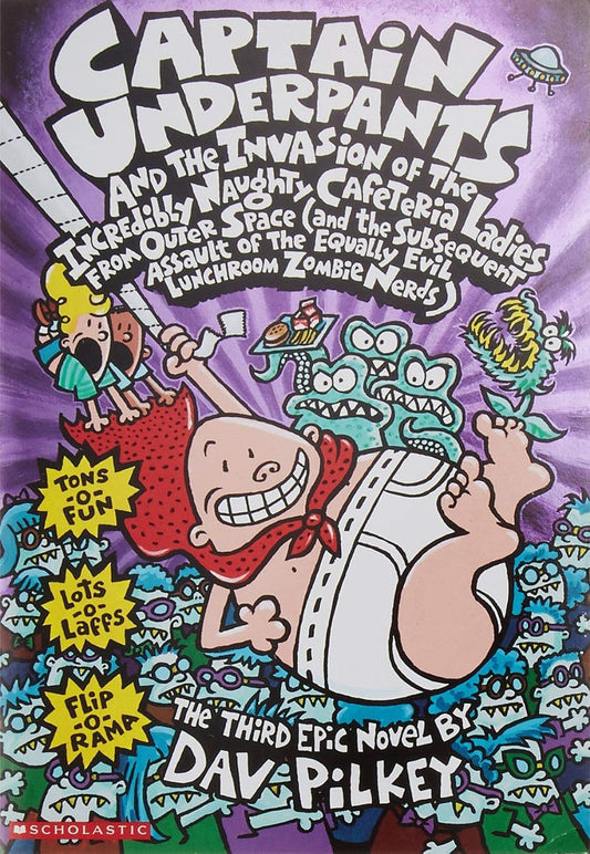 Captain Underpants and the Invasion of the Incredibly Naughty Cafeteria Ladies from Outer Space (and the Subsequent Assault of the Equally Evil Lunchroom Zombie Nerds) - 9676
