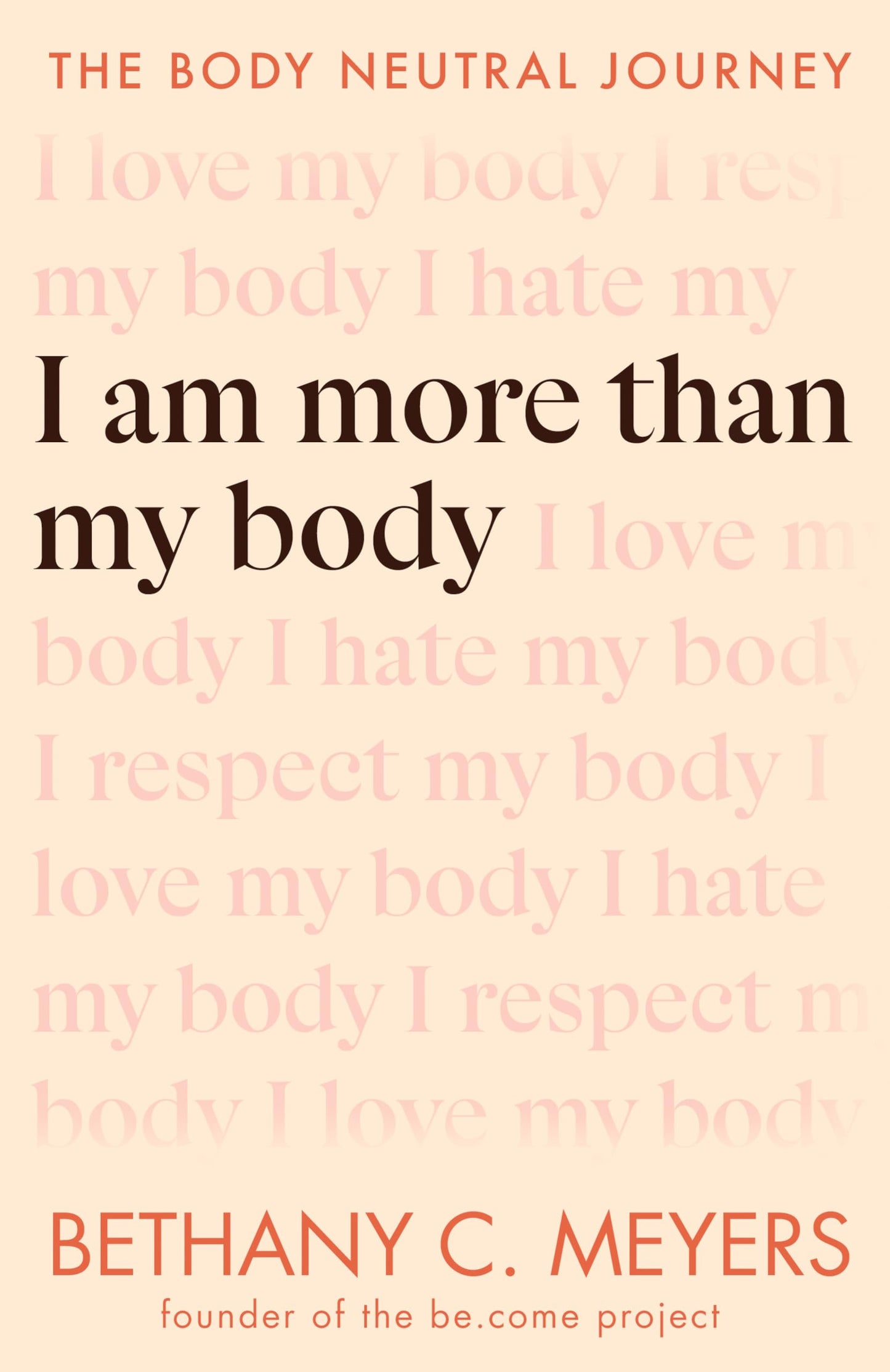 I Am More Than My Body: The Body Neutral Journey - 3779