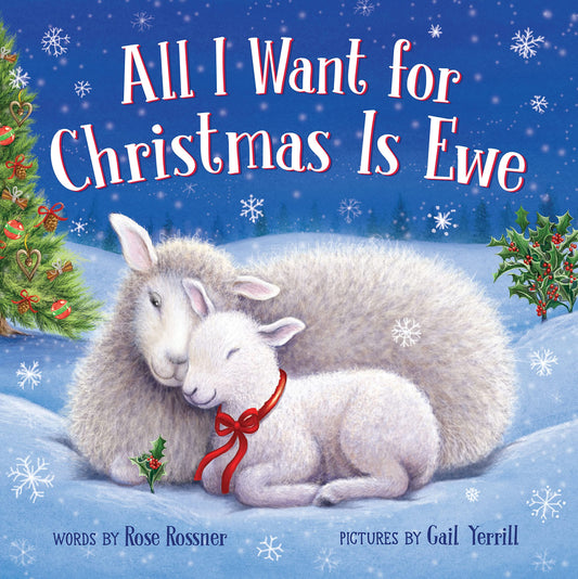 All I Want for Christmas Is Ewe: A Heartfelt Holiday Board Book for Babies and Toddlers (Punderland) - 4240