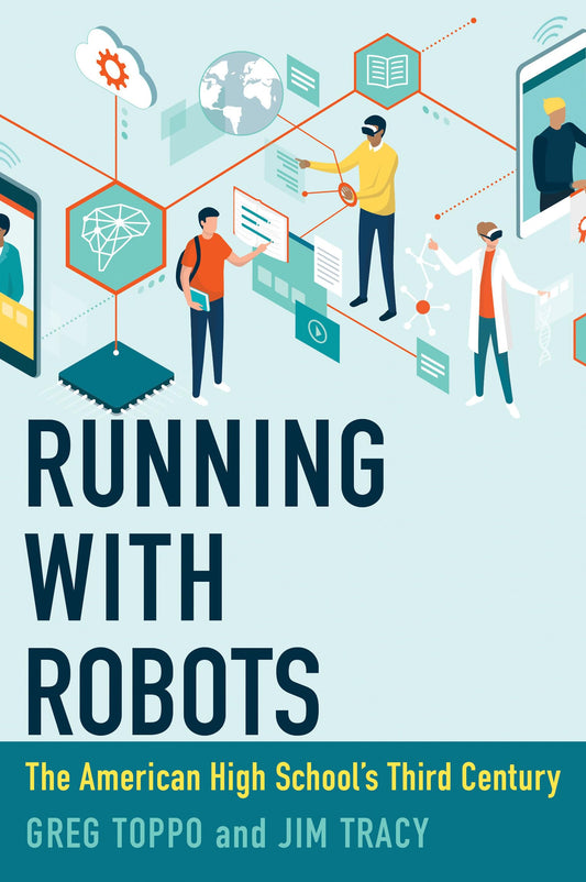 Running with Robots: The American High School's Third Century - 6065