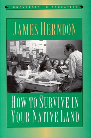How to Survive in Your Native Land (Innovators in Education) - 8134