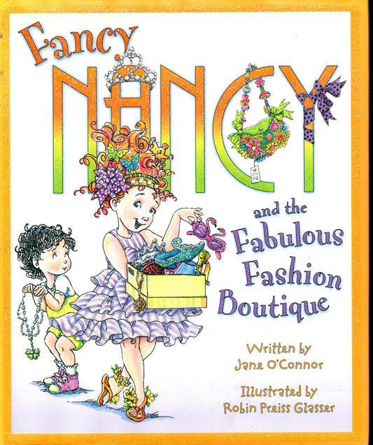 Fancy Nancy and the Fabulous Fashion Boutique - 419