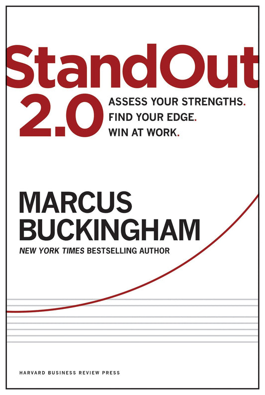 StandOut 2.0: Assess Your Strengths, Find Your Edge, Win at Work - 4989