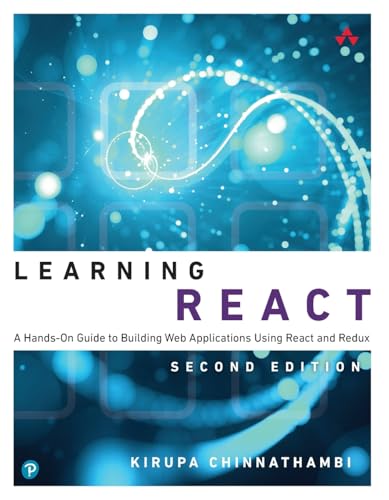 Learning React: A Hands-On Guide to Building Web Applications Using React and Redux - 3187
