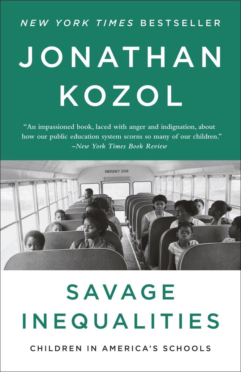 Savage Inequalities: Children in America's Schools - 9678