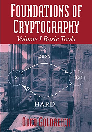 Foundations of Cryptography: Volume 1, Basic Tools - 9531