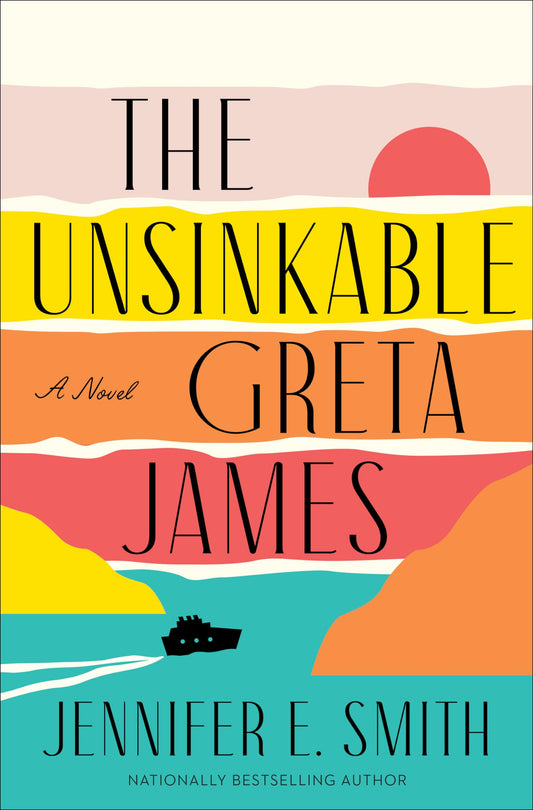 THE UNSINKABLE GRETA JAMES: A NO - 7075