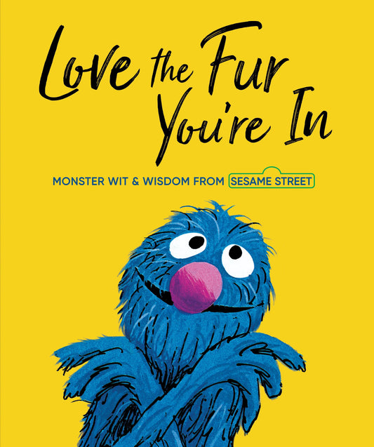 Love the Fur You're In (Sesame Street) - 7623