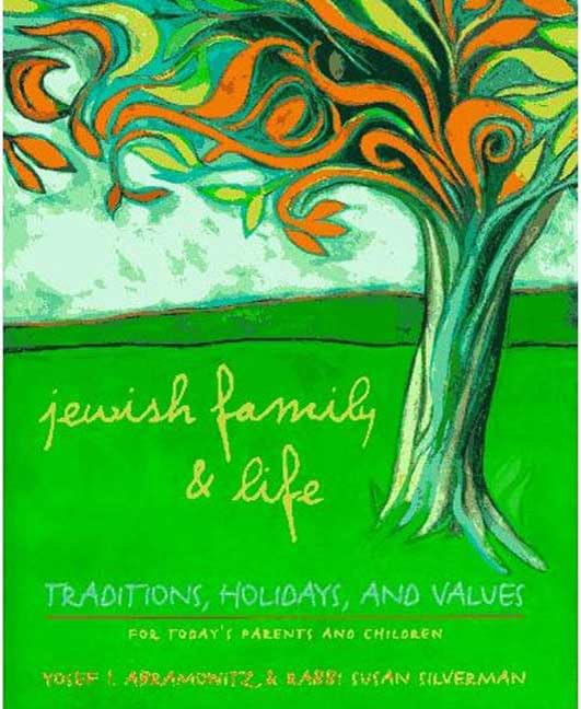Jewish Family and Life: Traditions, Holidays, and Values for Today's Parents and Children - 7644