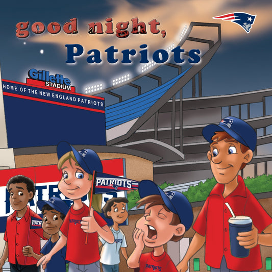 Good Night, Patriots (Good Night Team Books) - 7340
