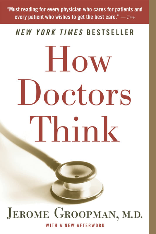 HOW DOCTORS THINK - 2571