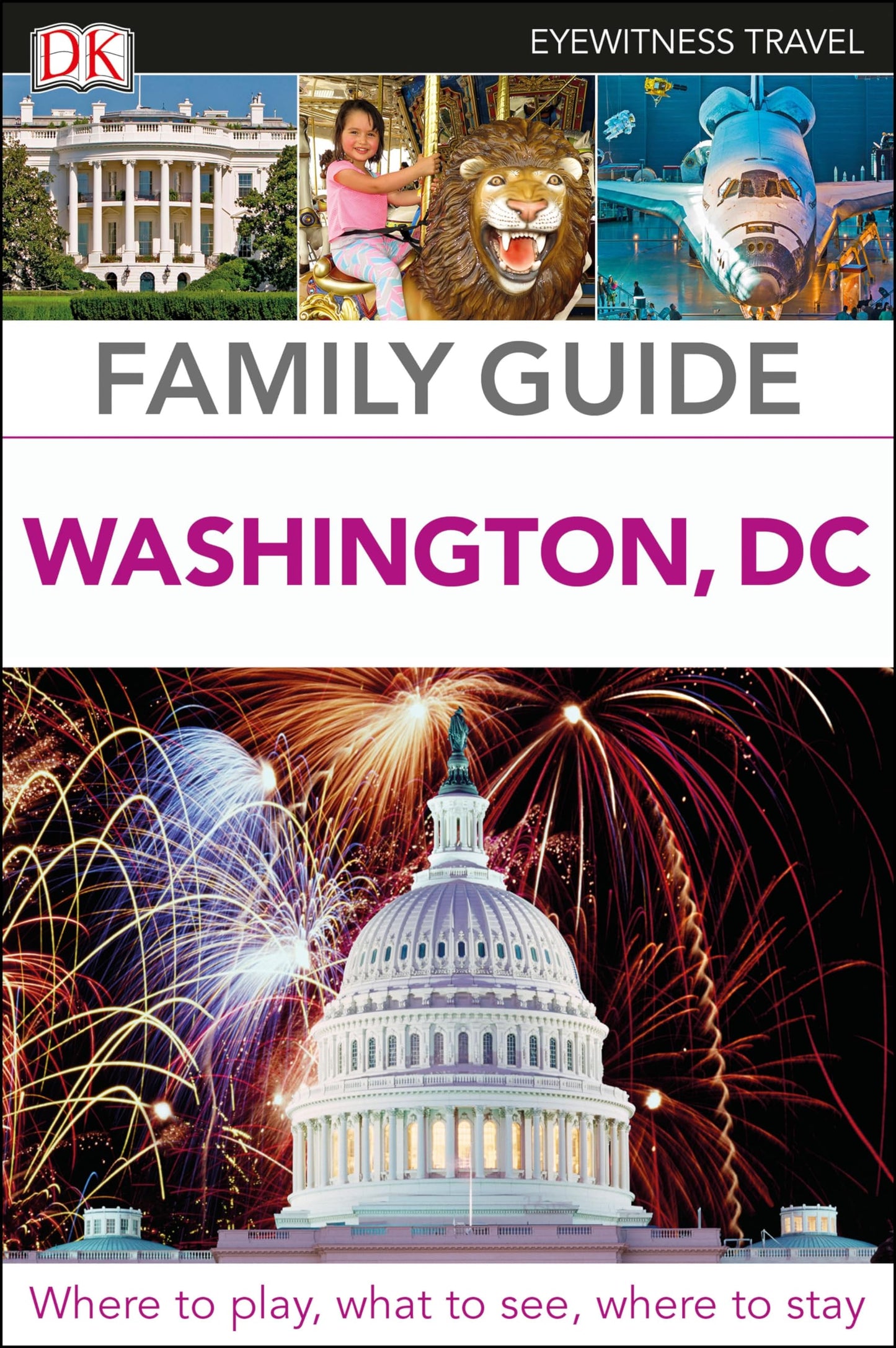 DK Eyewitness Family Guide Washington, DC (Travel Guide) - 2834