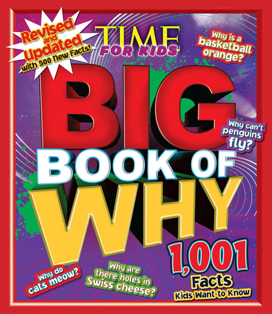 Big Book of Why: Revised and Updated (a Time for Kids Book) (Time for Kids Big Books) - 8264