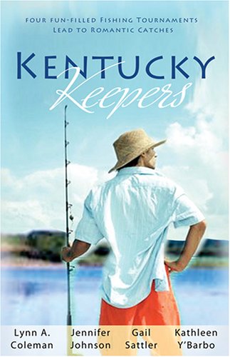 Kentucky Keepers: Lured by Love/Hook, Line and Sinker/Idle Hours/Reeling Her In (Heartsong Novella Collection) - 920