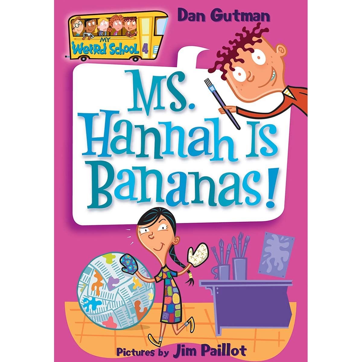 MY WEIRD SCHOOL #4: MS. HANNAH I