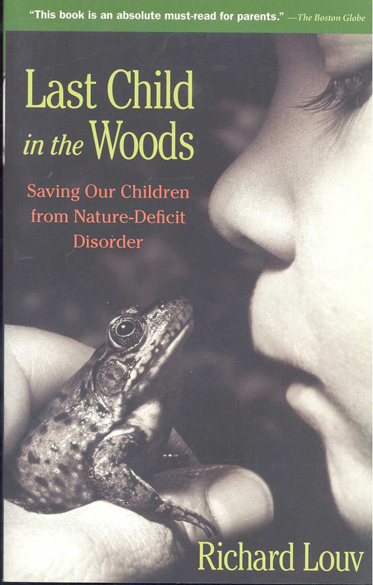 LAST CHILD IN THE WOODS: SAVING - 5628