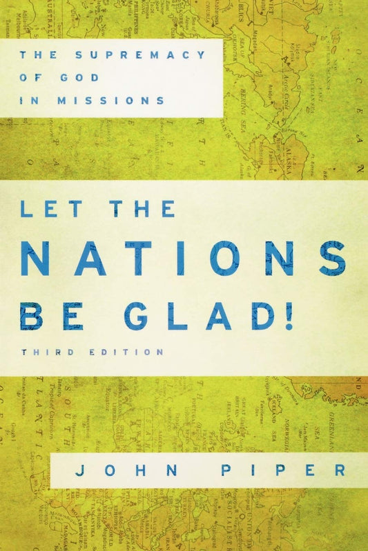 LET THE NATIONS BE GLAD!: THE SU - 3459