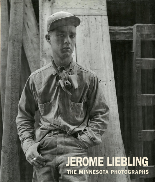 Jerome Liebling: The Minnesota Photographs - 2532