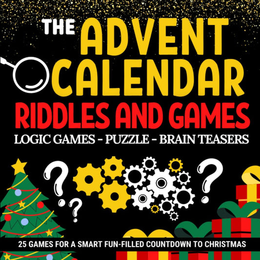 Advent Calendar Riddles and Games: A family advent calendar, suitable for both children and adults | A gift book for the run up to Christmas packed ... A fun-filled and original gift for December! - 3013