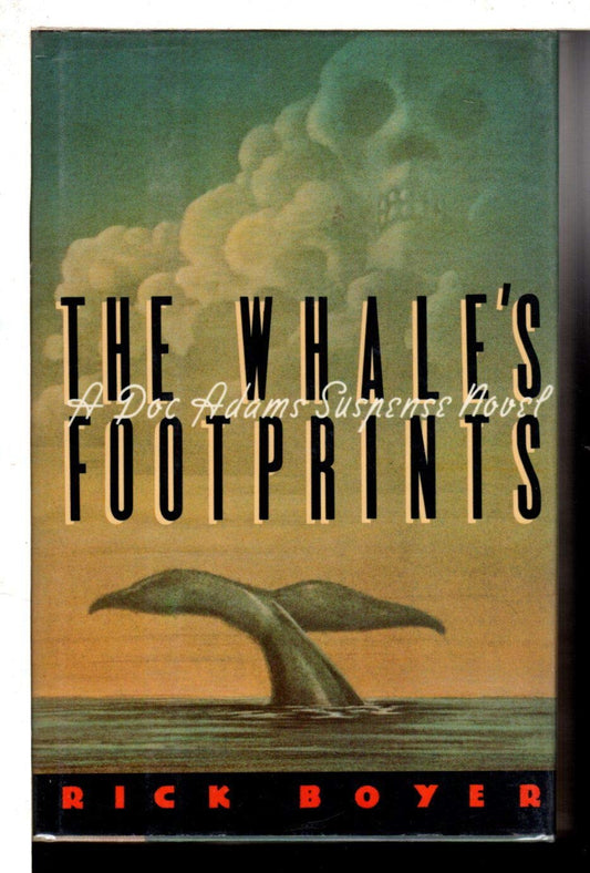 The Whale's Footprints: A Doc Adams Suspense Novel - 3217