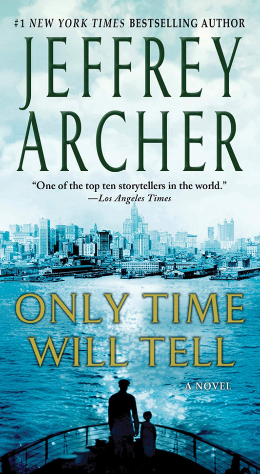 Only Time Will Tell (The Clifton Chronicles, 1) - 8830