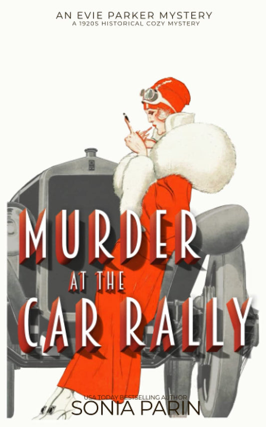 Murder at the Car Rally: 1920s Historical Cozy Mystery (An Evie Parker Mystery) - 6324