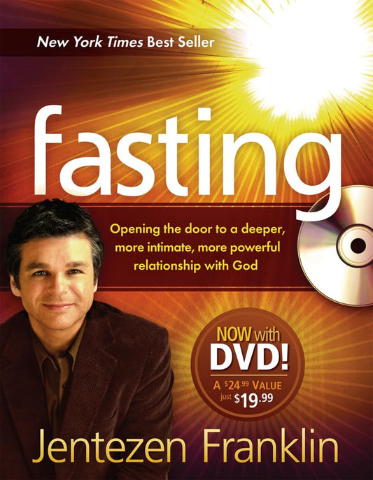 Fasting (Book with DVD): Opening the door to a deeper, more intimate, more powerful relationship with God - 9101