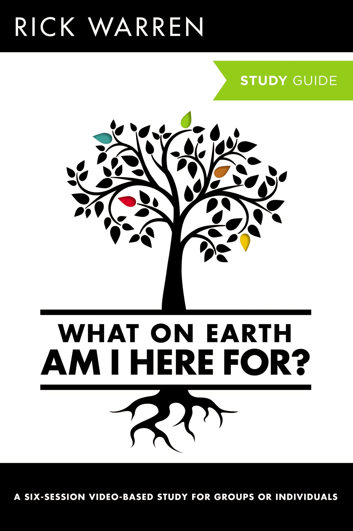 What On Earth Am I Here For? Bible Study Guide (The Purpose Driven Life) - 8859