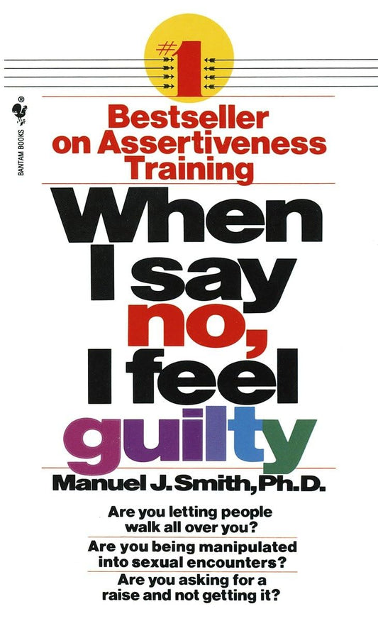 When I Say No, I Feel Guilty - 659