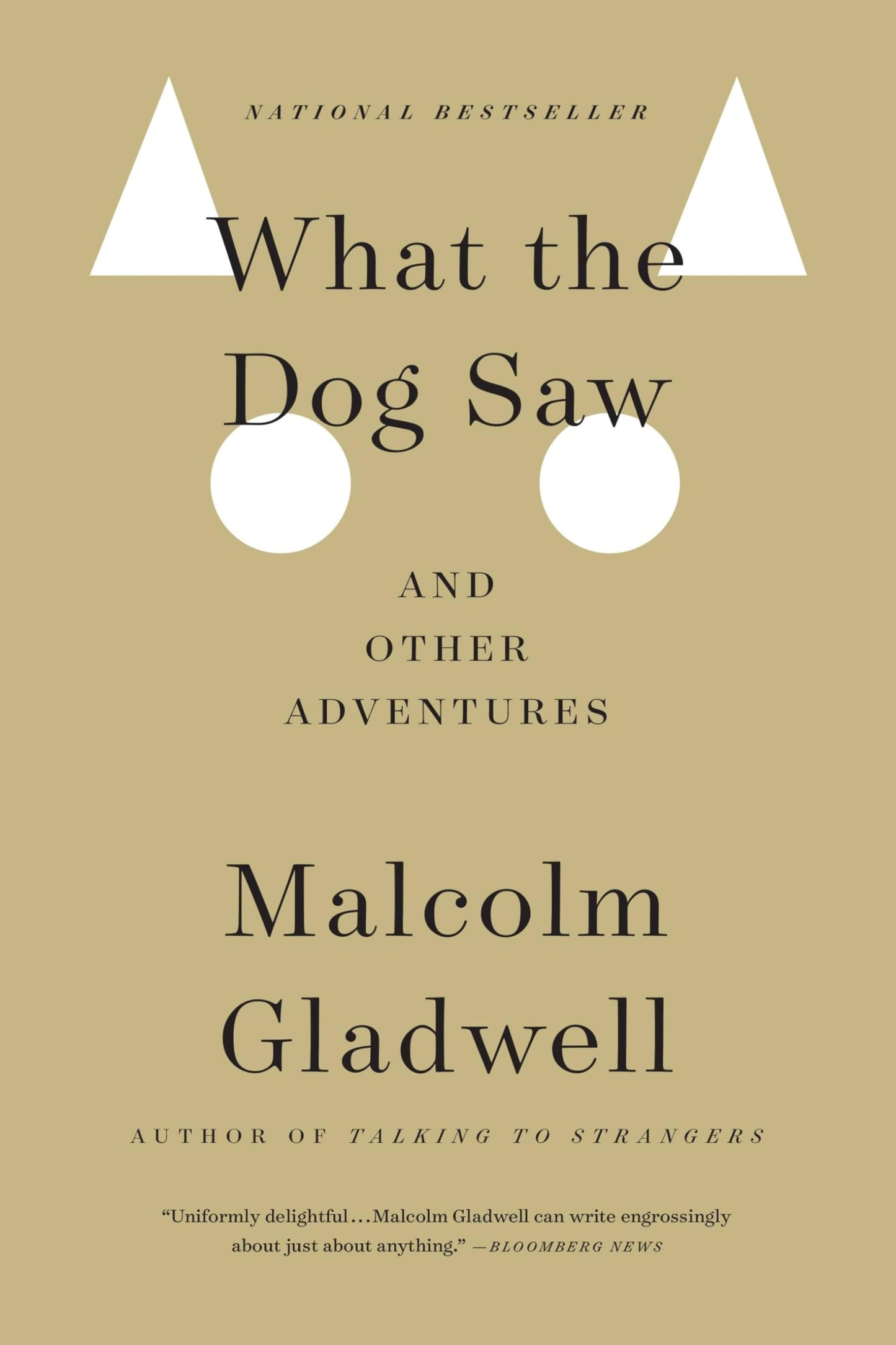 What the Dog Saw: And Other Adventures - 9741