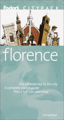 Fodor's Citypack Florence, 3rd Edition (Citypacks) - 2112