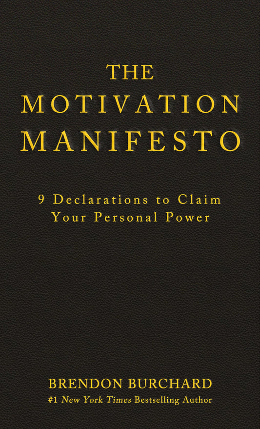 THE MOTIVATION MANIFESTO: 9 DECL