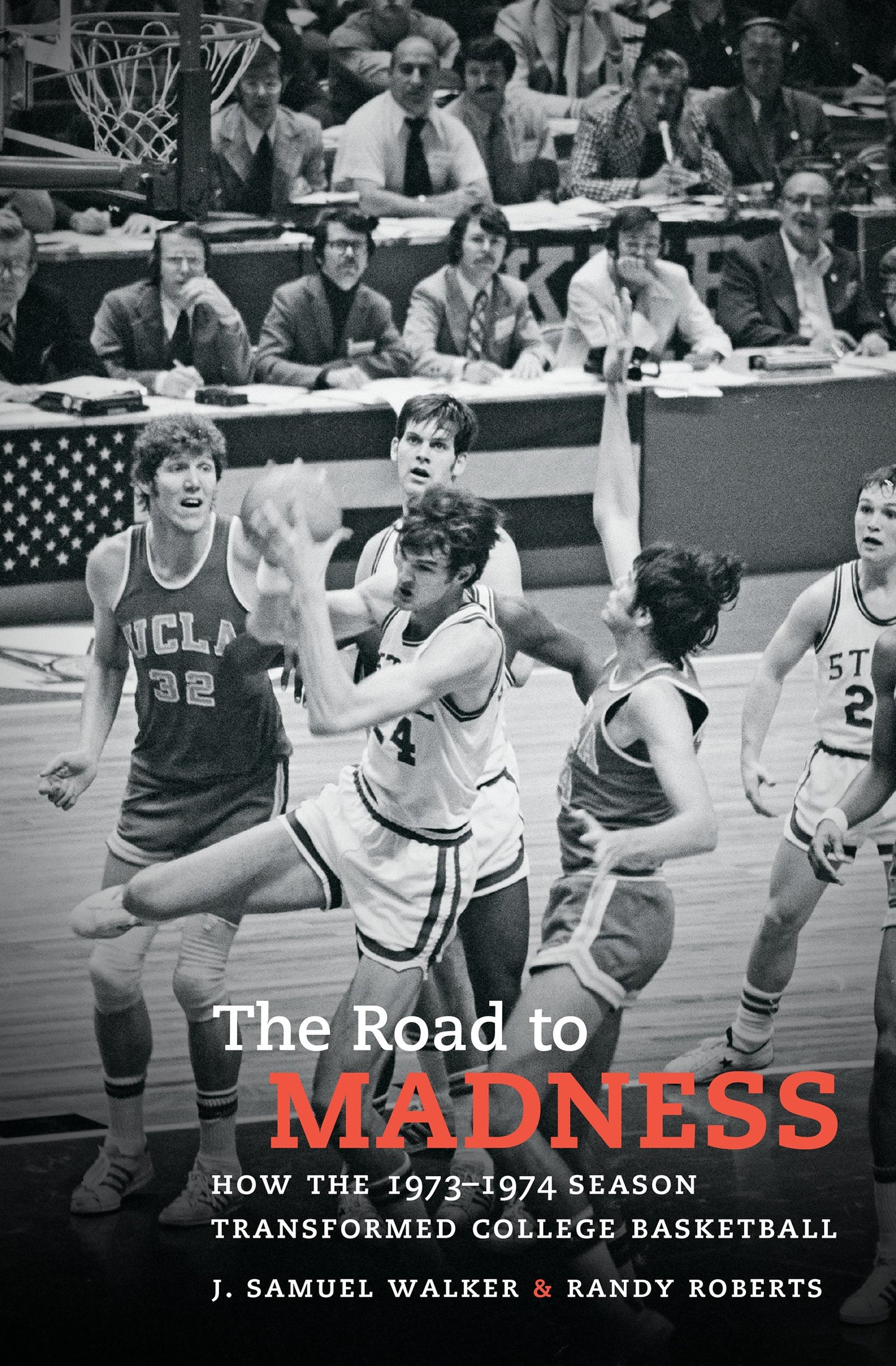 The Road to Madness: How the 1973-1974 Season Transformed College Basketball - 3103