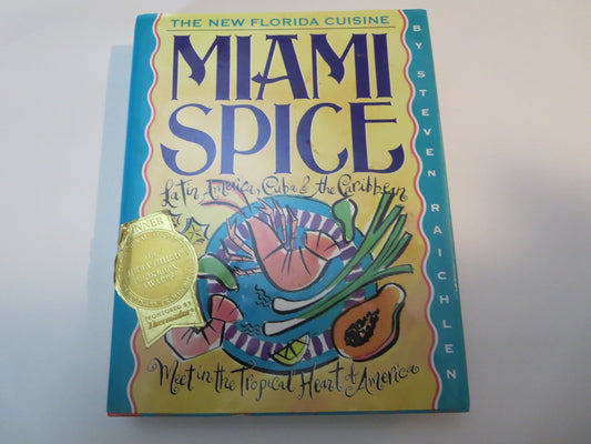 Miami Spice: The New Florida Cuisine - 3413