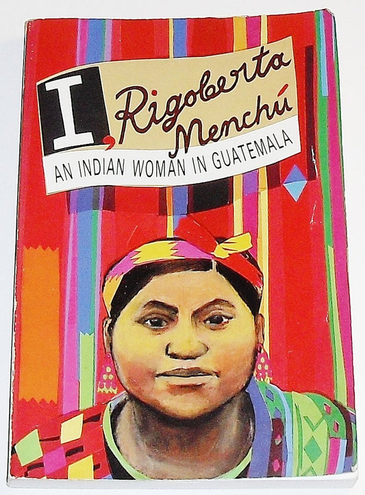 I, Rigoberta Menchu: An Indian Woman in Guatemala - 8464