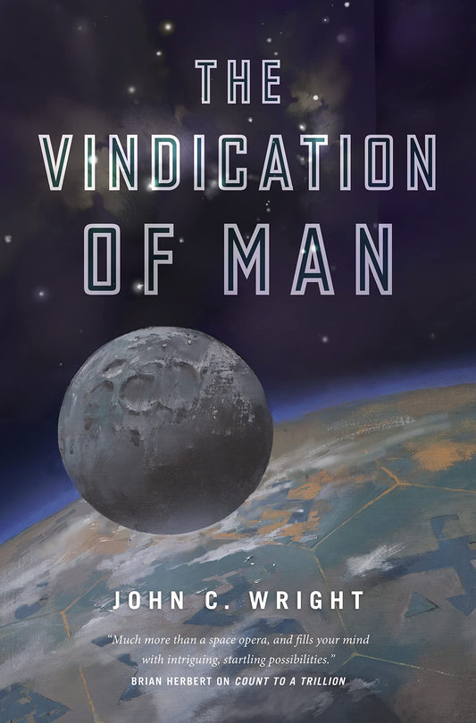 The Vindication of Man: Book Five of the Eschaton Sequence (The Eschaton Sequence, 5) - 9620