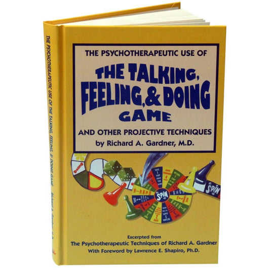 The Psychotherapeutic Use of the Talking, Feeling, & Doing Game and Other Projective Techniques Book - 3024