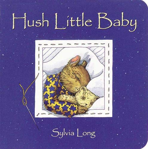 Hush Little Baby: Board Book (Sylvia Long) - 831