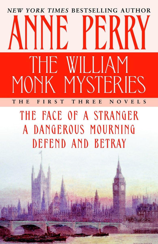 The William Monk Mysteries: The First Three Novels - 8449