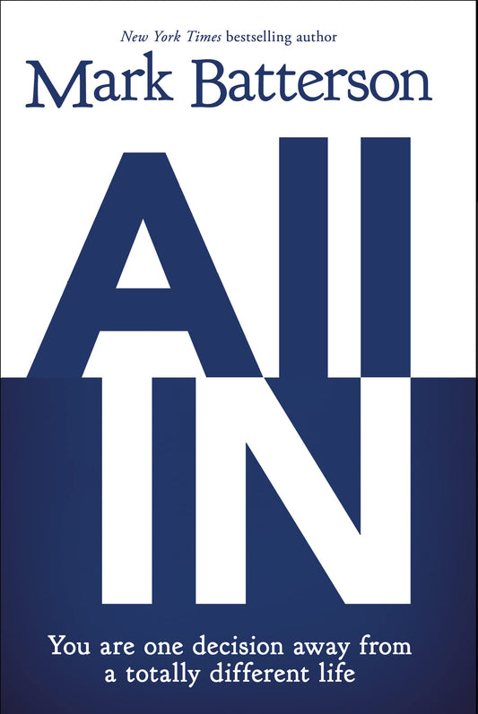 All In: You Are One Decision Away From a Totally Different Life - 5436